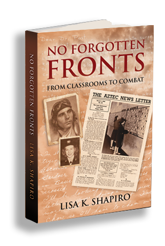 No Forgotten Fronts From Classrooms To Combat by Lisa K. Shapiro